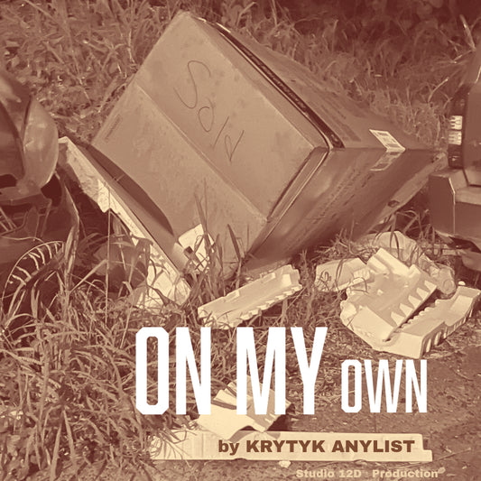On My Own - Krytyk Anylist